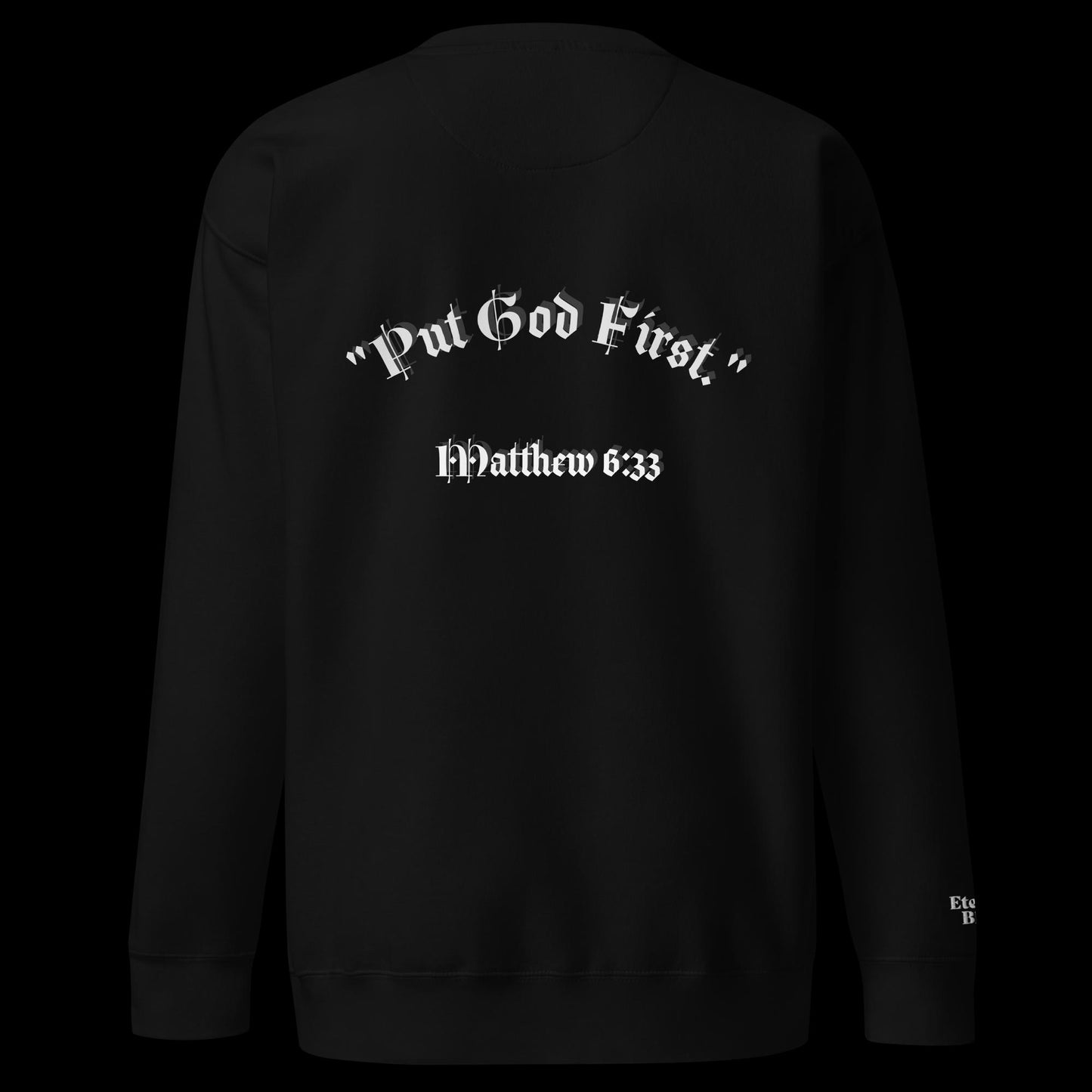 Put God First Sweatshirt